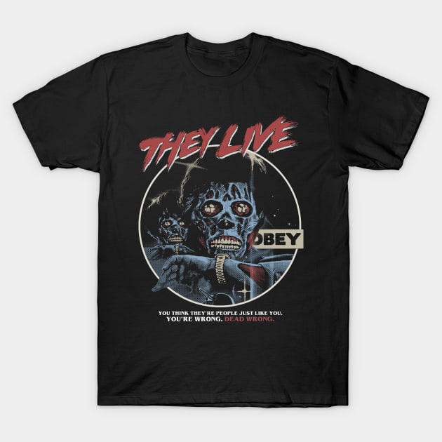 They Live, John carpenter, horror T-Shirt by StayTruePonyboy